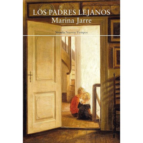 LOS PADRES LEJANOS - MARINA JARRE