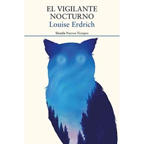 VIGILANTE NOCTURNO - LOUISE ERDRICH