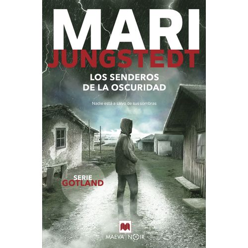 LOS SENDEROS DE LA OSCURIDAD - SERIE GOTLAND - MARI JUNGSTED