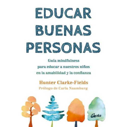 EDUCAR BUENAS PERSONAS - HUNTER CLARKE-FIELDS