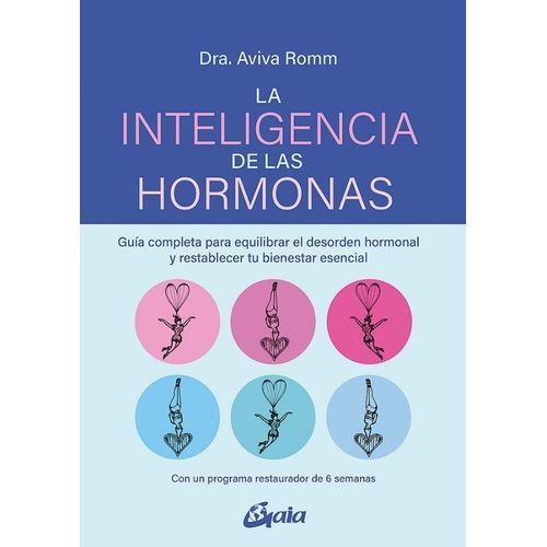 LA INTELIGENCIA DE LAS HORMONAS - AVIVA ROMM