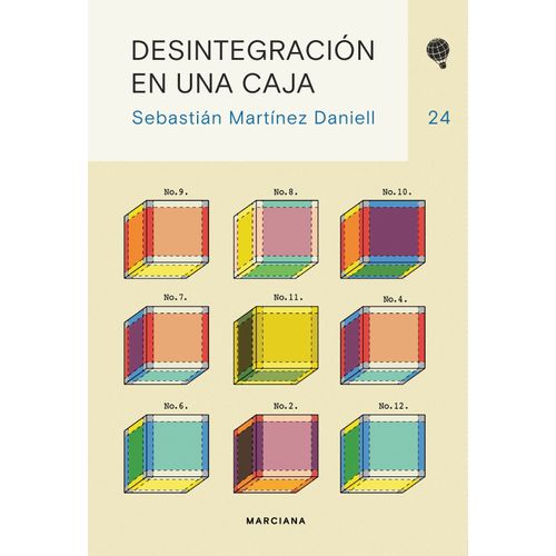 DESINTEGRACION EN UNA CAJA - SEBASTIAN MARTINEZ DANIELL