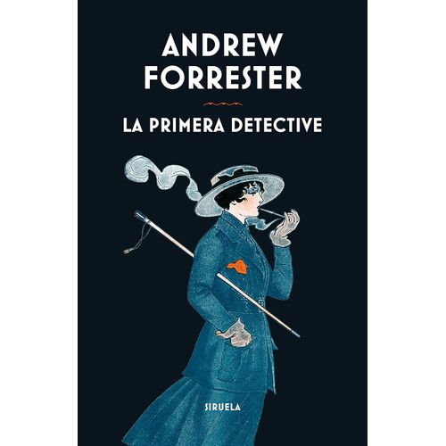 LA PRIMERA DETECTIVE - ANDREW FORRESTER