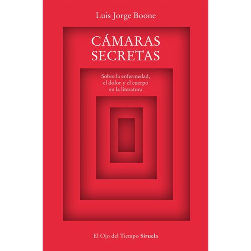 CAMARAS SECRETAS - LUIS JORGE BOONE