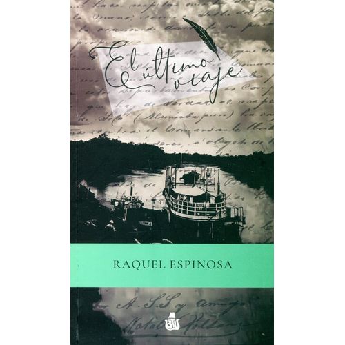 EL ULTIMO VIAJE - RAQUEL ESPINOSA