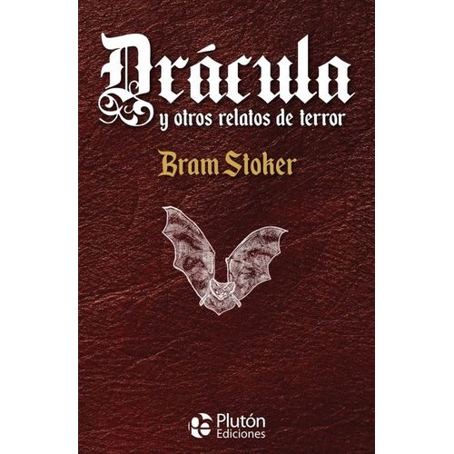 DRACULA Y OTROS RELATOS DE TERROR - BRAM STOKER