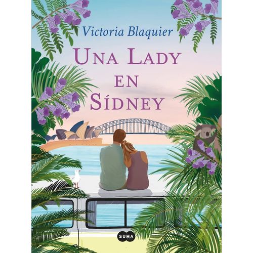UNA LADY EN SIDNEY - VICTORIA BLAQUIER