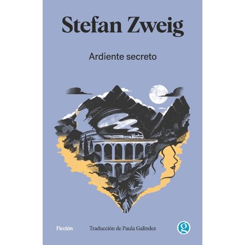 ARDIENTE SECRETO - STEFAN ZWEIG