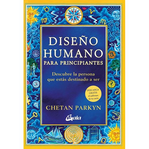 DISEÑO HUMANO PARA PRINCIPIANTES - CHETAN PARKYN