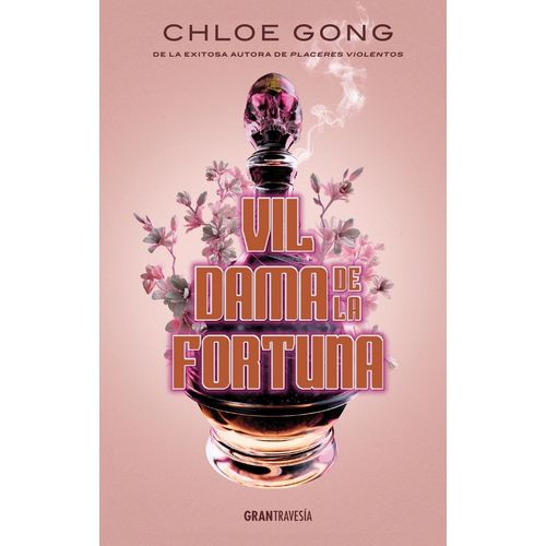 VIL DAMA DE LA FORTUNA - CHLOE GONG