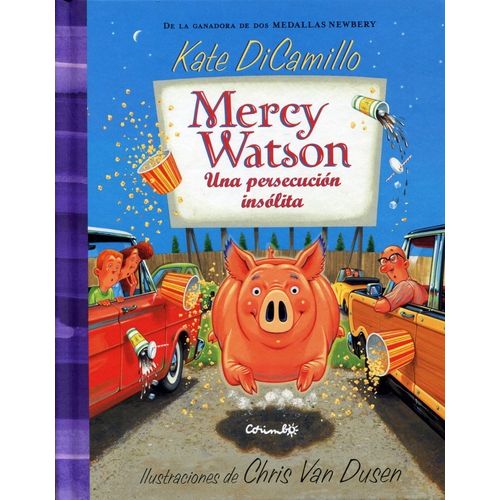 MERCY WATSON - UN PERSECUCION INSOLITA - KATE DICAMILLO