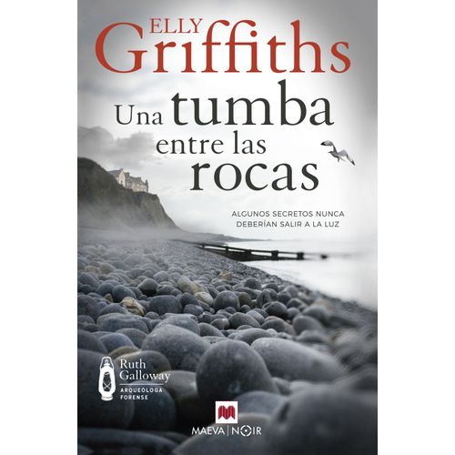 UNA TUMBA ENTRE LAS ROCAS - ELLY GRIFFITHS