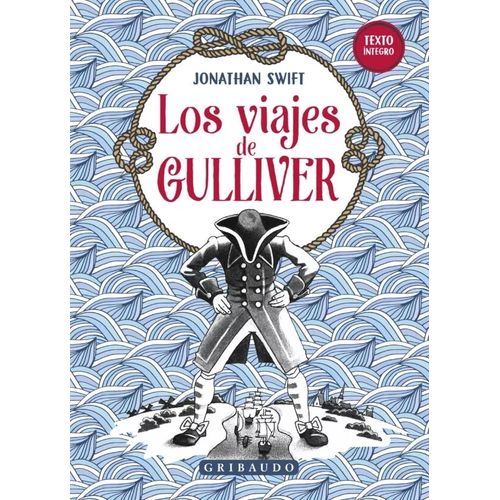 LOS VIAJES DE GULLIVER - JONATHAN SWIFT