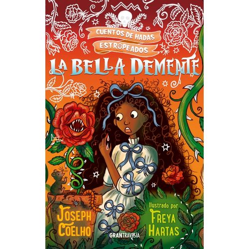 LA BELLA DEMENTE - CUENTOS DE HADAS ESTROPEADOS