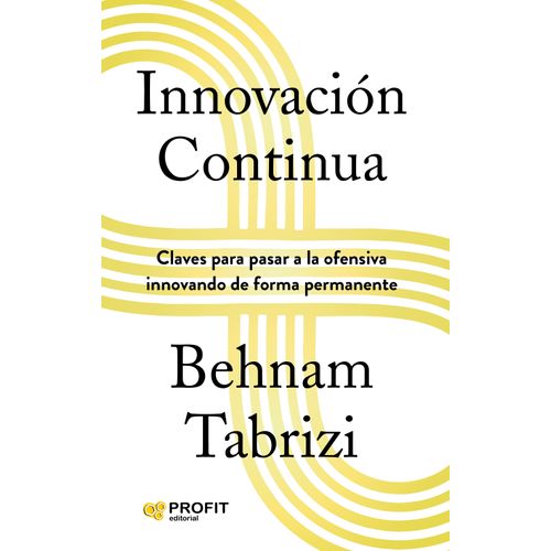 INNOVACION CONTINUA - BEHMAN TRABIZI