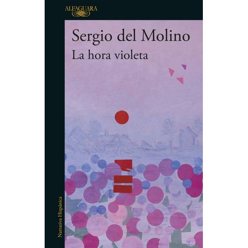 LA HORA VIOLETA - SERGIO DEL MOLINO