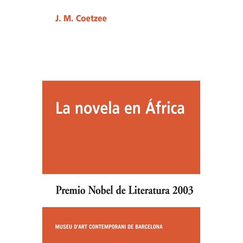 LA NOVELA EN AFRICA - J.M. COETZEE