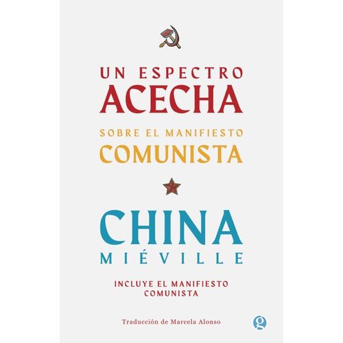 UN ESPECTRO ACECHA - SOBRE EL MANIFIESTO COMUNISTA