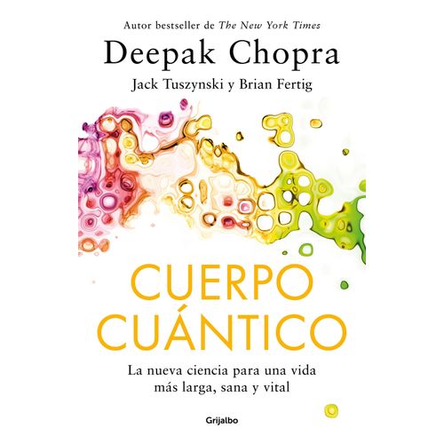 CUERPO CUANTICO - DEEPAK CHOPRA