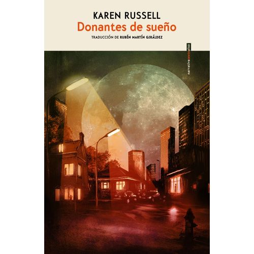 DONANTES DE SUEÑO - KAREN RUSSELL