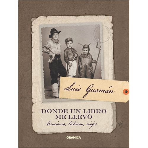 DONDE UN LIBRO ME LLEVO - LUIS GUSMAN