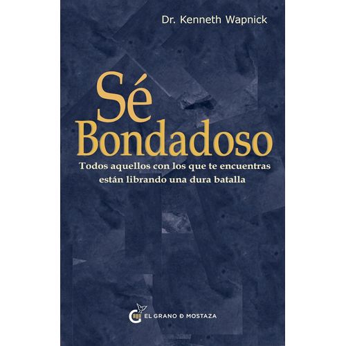 SE BONDADOSO - KENNETH WAPNICK
