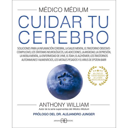 CUIDAR TU CEREBRO - MEDICO MEDIUM - ANTHONY WILLIAM