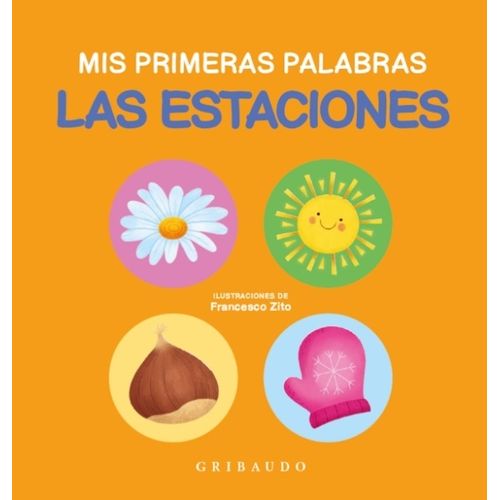 LAS ESTACIONES - MIS PRIMERAS PALABRAS - FRANCESCO ZITO