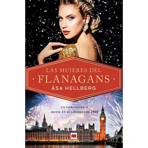 LAS MUJERES DEL FLANAGANS - ASA HELLBERG