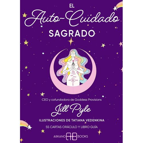 EL AUTO-CUIDADO SAGRADO - LIBRO + 55 CARTAS - JILL PYLE