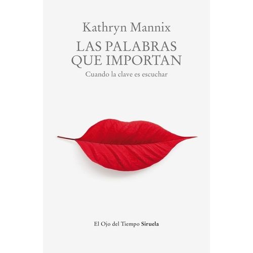 LAS PALABRAS QUE IMPORTAN - KATHRYN MANNIX