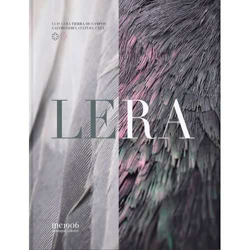 LERA - GASTRONOMIA, CULTURA Y CAZA - LUIS LERA
