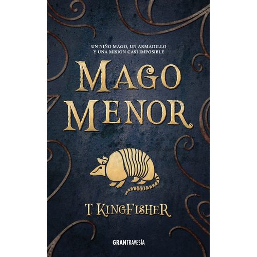 MAGO MENOR - T. KINGFISHER