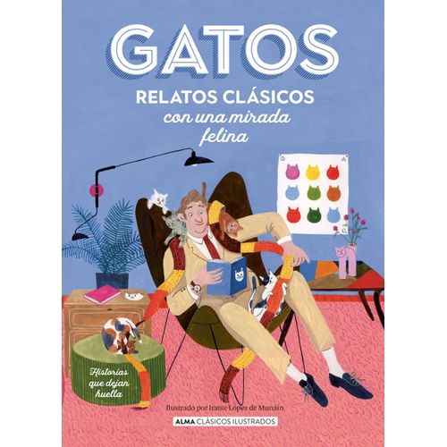 GATOS - RELATOS CLASICOS CON UNA MIRADA FELINA
