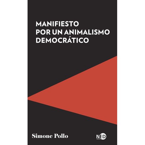 MANIFIESTO POR UN ANIMALISMO DEMOCRATICO - SIMONE POLLO