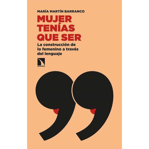 MUJER TENIAS QUE SER - MARIA MARTIN BARRANCO