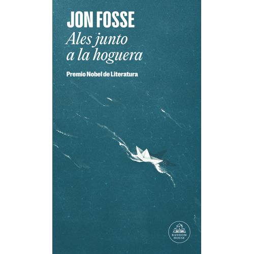 ALES JUNTO A LA HOGUERA - JON FOSSE