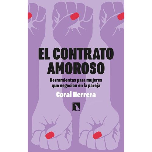 EL CONTRATO AMOROSO - CORAL HERRERA GOMEZ