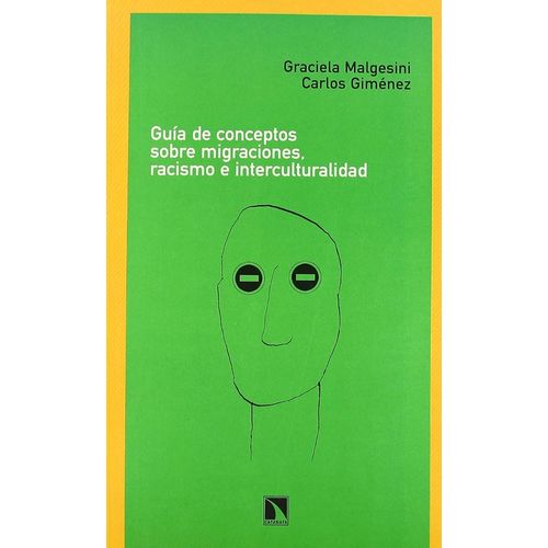 GUIA DE CONCEPTOS SOBRE MIGRACIONES, RACISMO E INTERCULTURAL