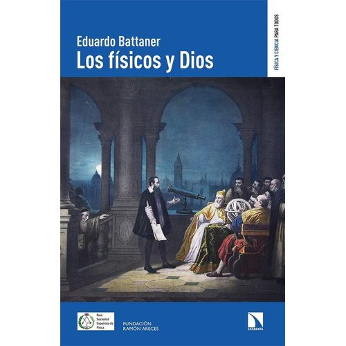 LOS FISICOS Y DIOS - EDUARDO BATTANER