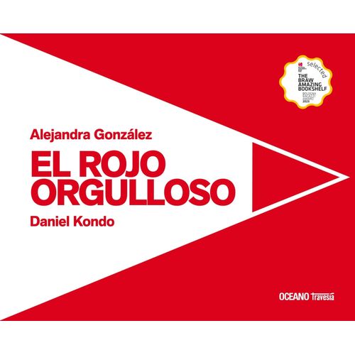 EL ROJO ORGULLOSO - ALEJANDRA GONZALEZ