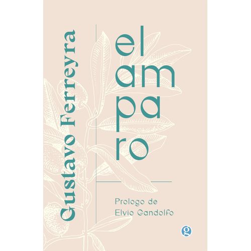 EL AMPARO - GUSTAVO FERREYRA
