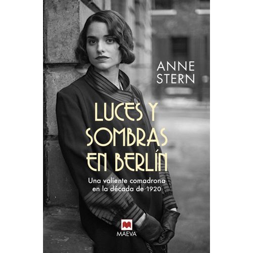 LUCES Y SOMBRAS EN BERLIN - ANNE STERN