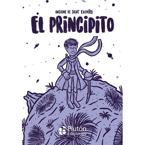 EL PRINCIPITO - ANTOINE DE SAINT-EXUPERY