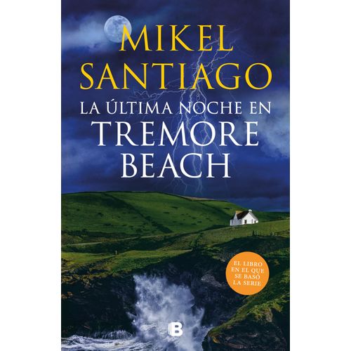 LA ULTIMA NOCHE EN TREMORE BEACH - SANTIAGO MIKEL