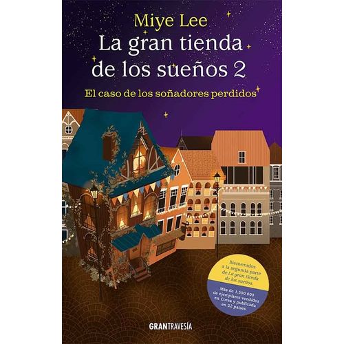 LA GRAN TIENDA DE LOS SUEÑOS 2 - MIYE LEE
