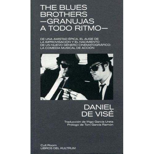 THE BLUES BROTHERS - GRANUJAS A TODO RITMO - DANIEL DE VISE