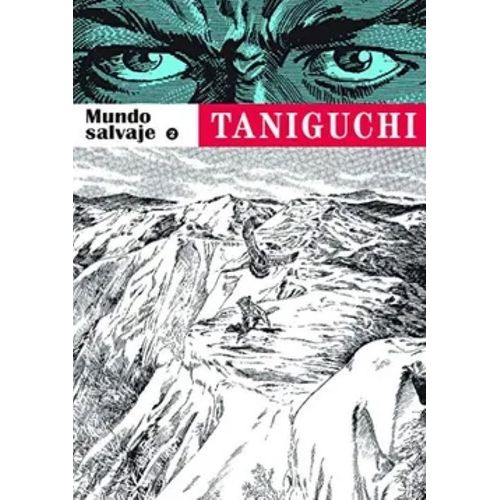 MUNDO SALVAJE 2 - JIRO TANIGUCHI