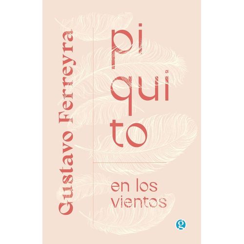PIQUITO EN LOS VIENTOS - GUSTAVO FERREYRA