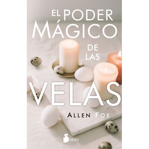 EL PODER MAGICO DE LAS VELAS